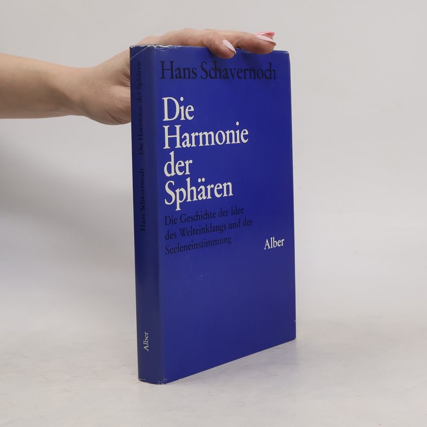 Hans Schavernoch Die Harmonie der Sphären