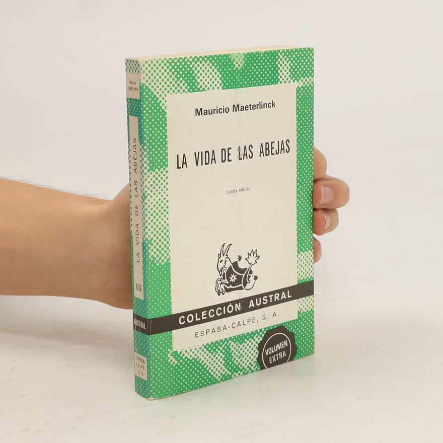 Maurice Maeterlinck La Vida de Las Abejas