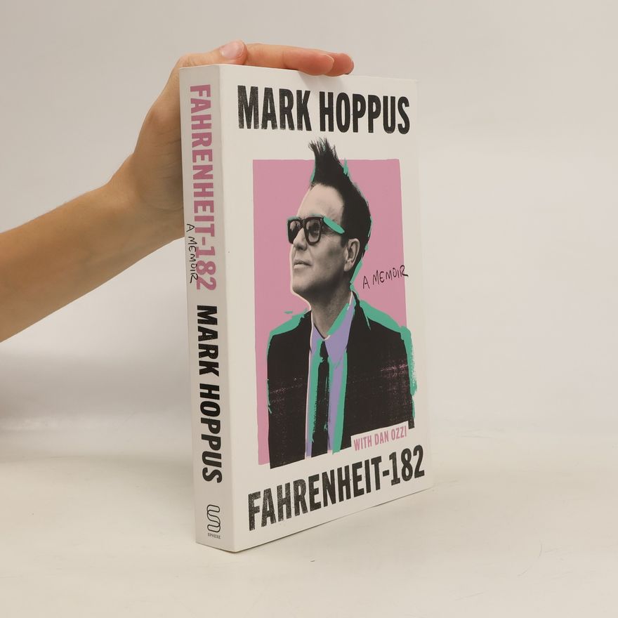 Mark Hoppus Fahrenheit-182: A Memoir