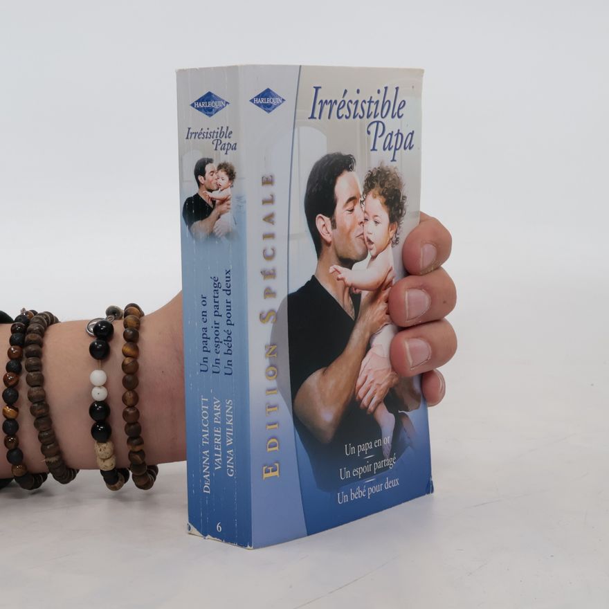 DeAnna Talcott Irrésistible Papa