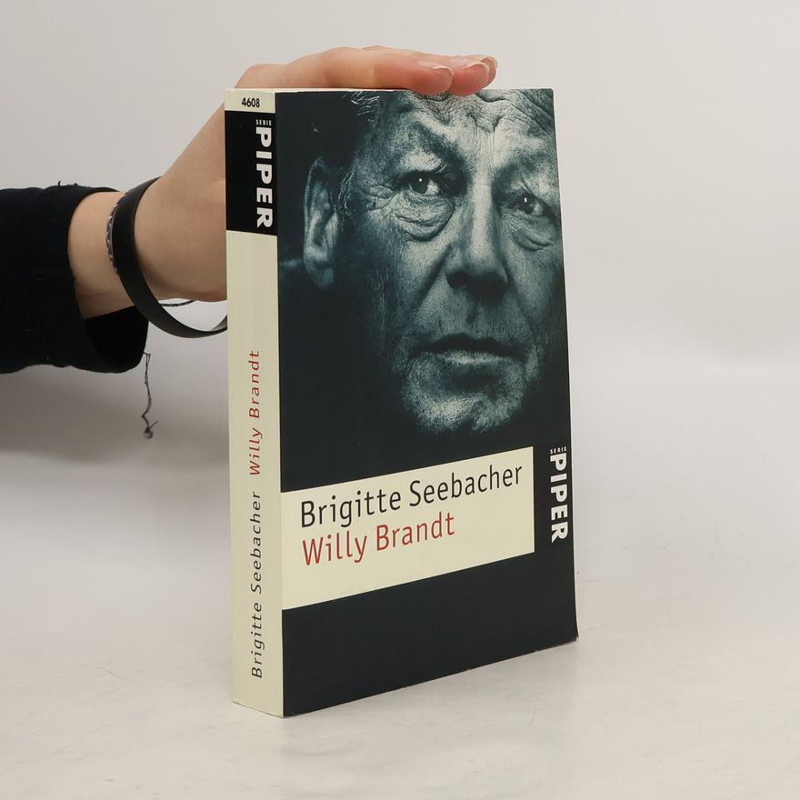Brigitte Seebacher Willy Brandt