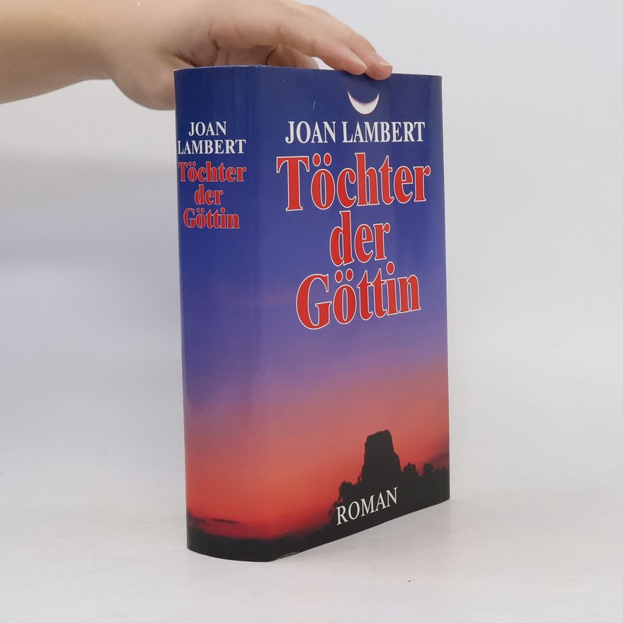 Joan Lambert Töchter der Göttin