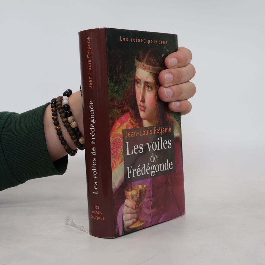 Jean-Louis Fetjaine Les voiles de fredegonde