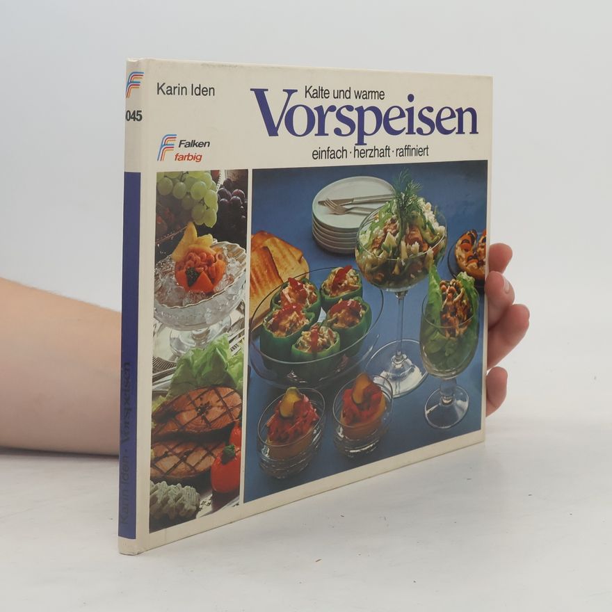 Karin Iden Kalte und warme Vorspeisen