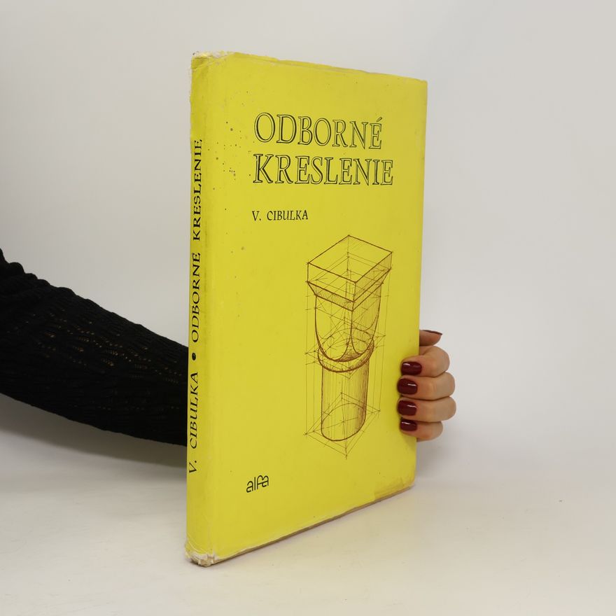 Cibulka Vladimír Odborné kreslenie