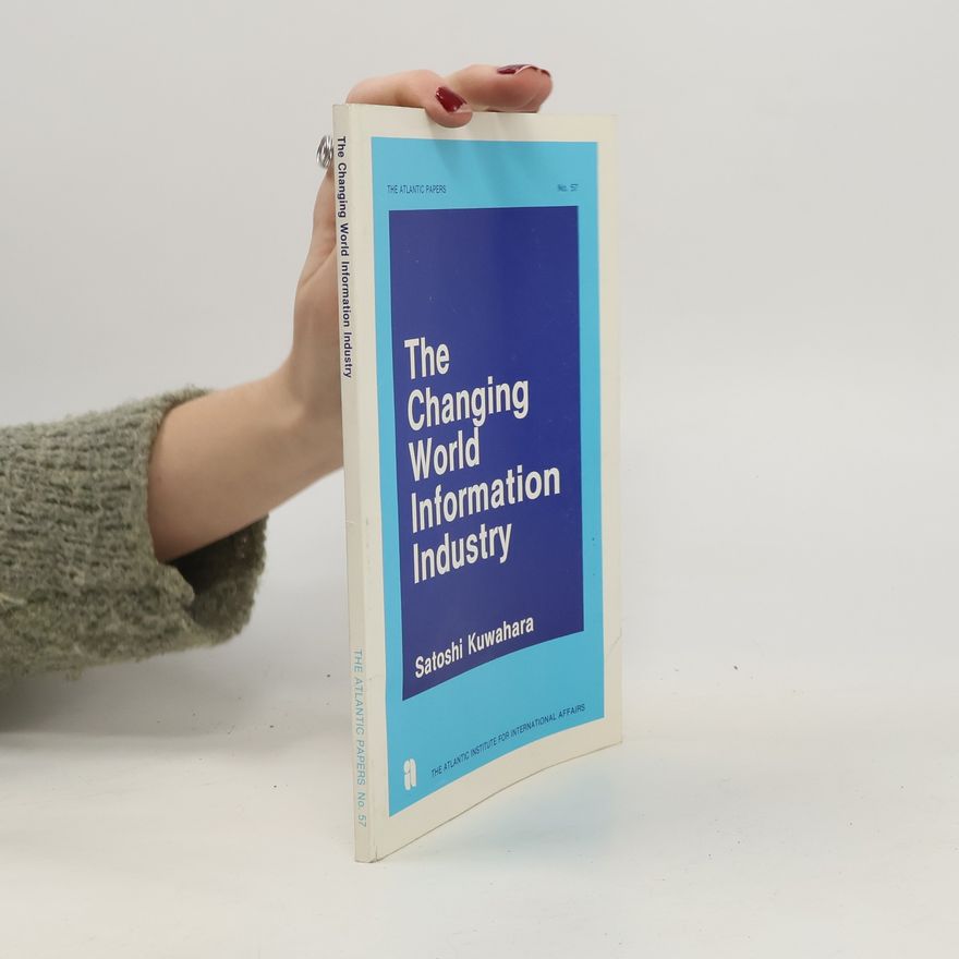 Satoshi Kuwahara The Changing World Information Industry