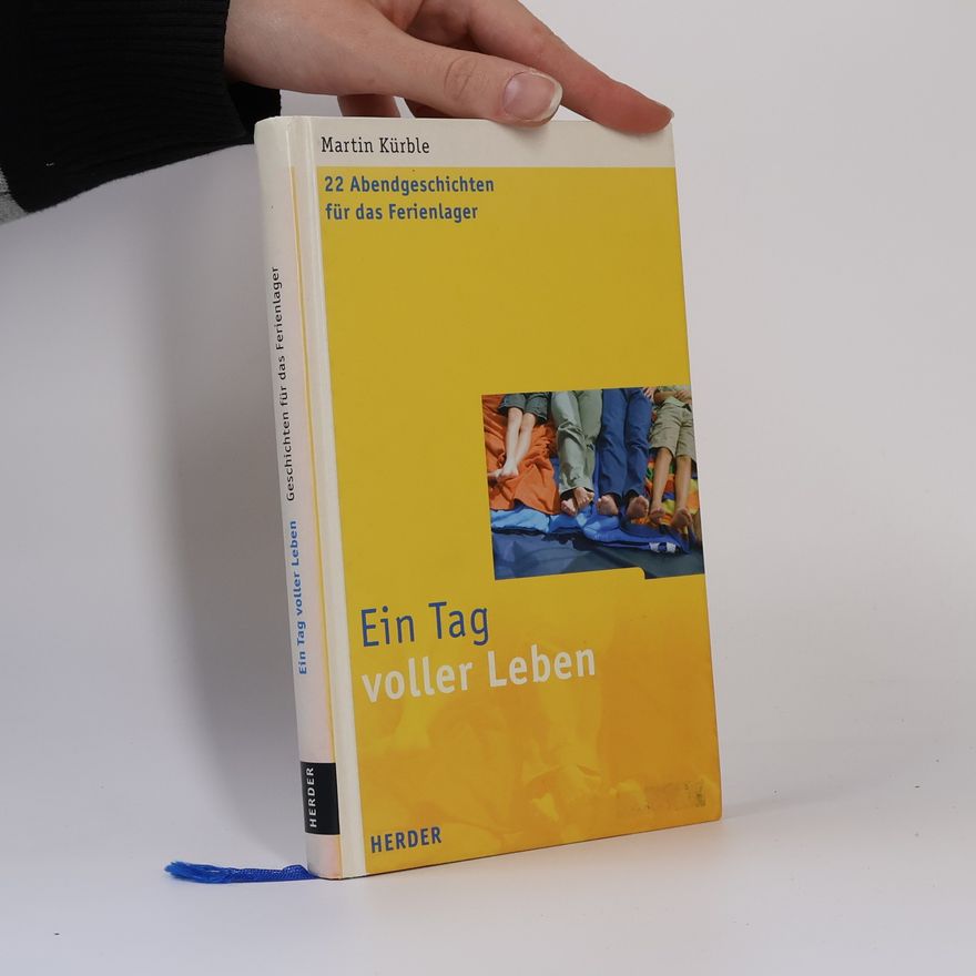 Martin Kürble Ein Tag voller Leben