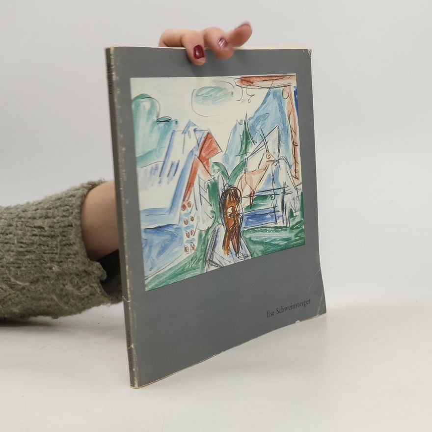 Ilse Schweinsteiger Zeichnungen Aquarelle Druckgrafik