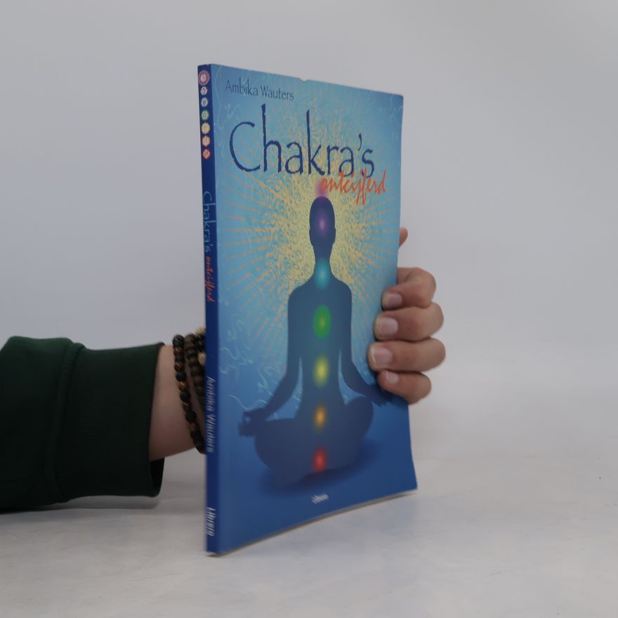 Ambika Wauters Chakra's ontcijferd
