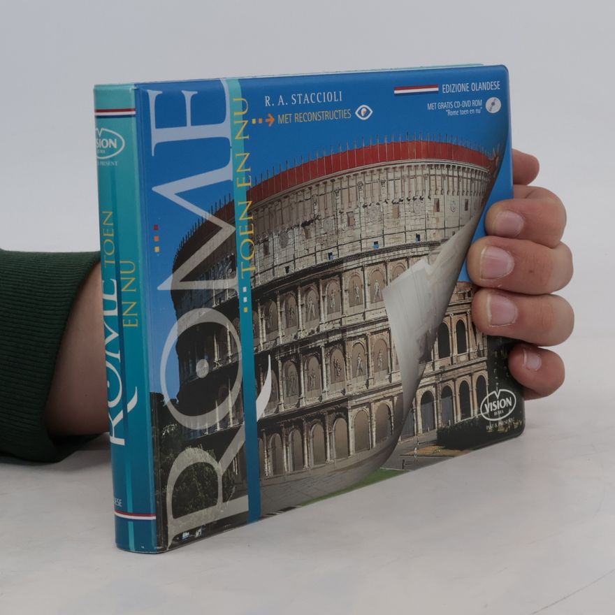 R. A. Staccioli Rome toen en nu