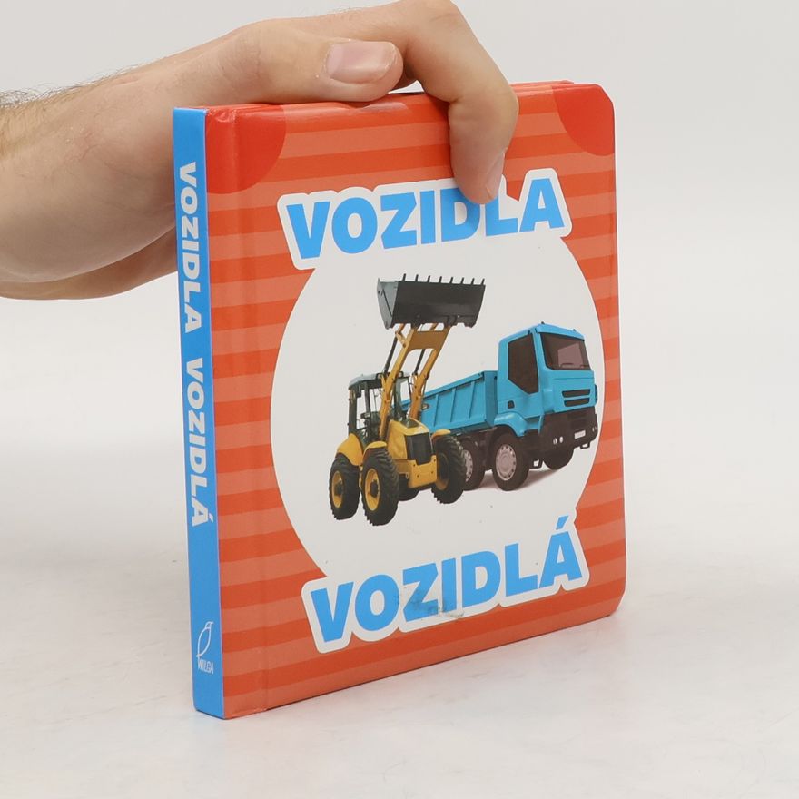 Kolektiv autorů Vozidla. Vozidlá