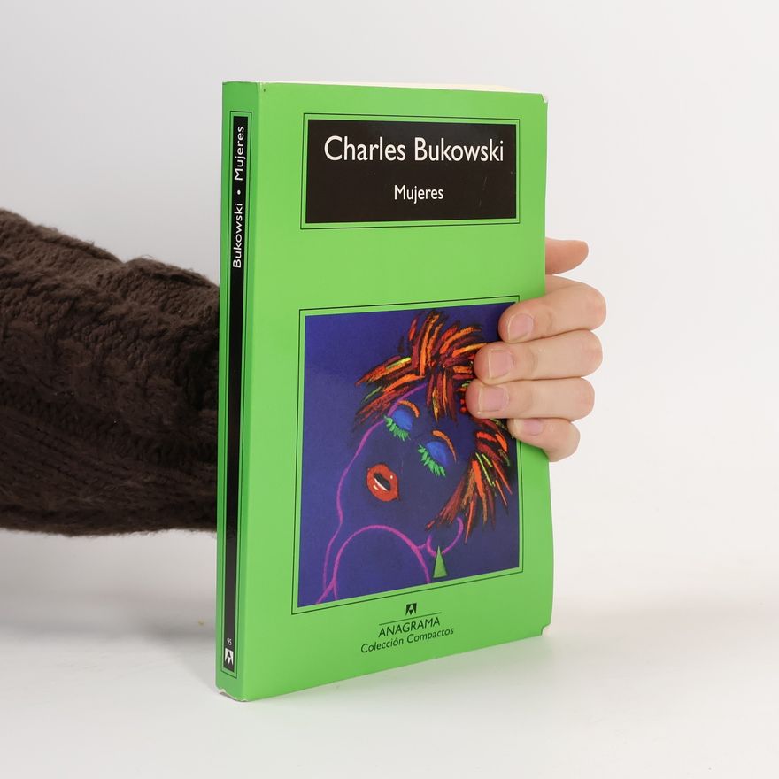 Charles Bukowski Mujeres