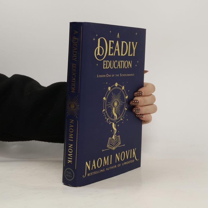 Naomi Novik A Deadly Education