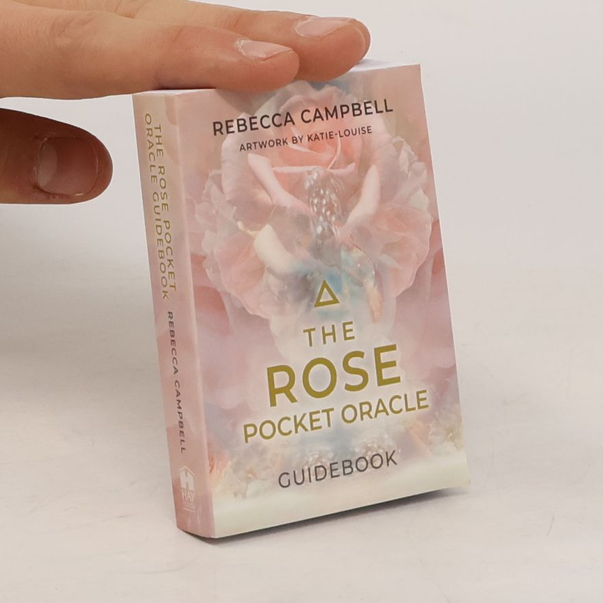 Rebecca Campbell The Rose Pocket Oracle