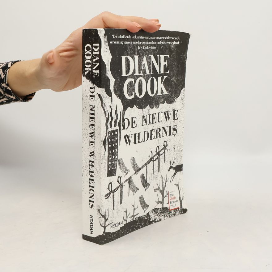 Diane Cook De nieuwe wildernis