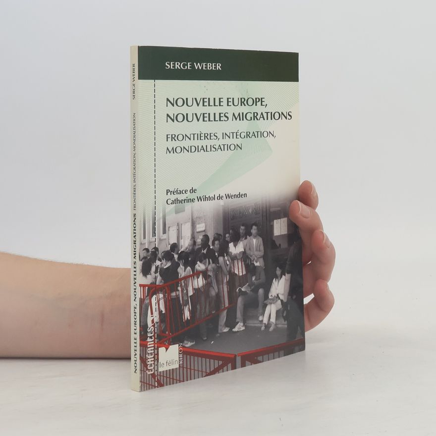 Serge Weber Échéances: Nouvelle Europe, nouvelles migrations