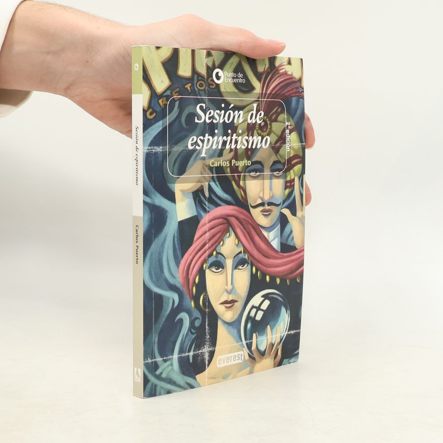 Carlos Puerto Punto de Encuentro: Sesión de espiritismo - 2ª edición