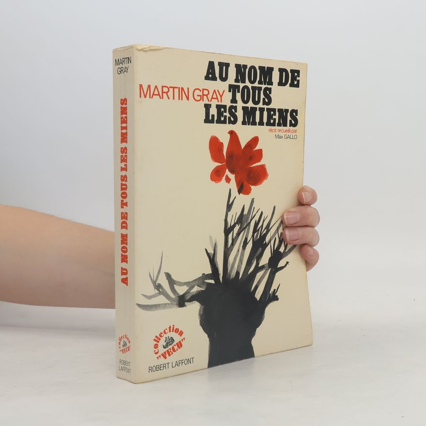 Martin Gray Au nom de tous les miens