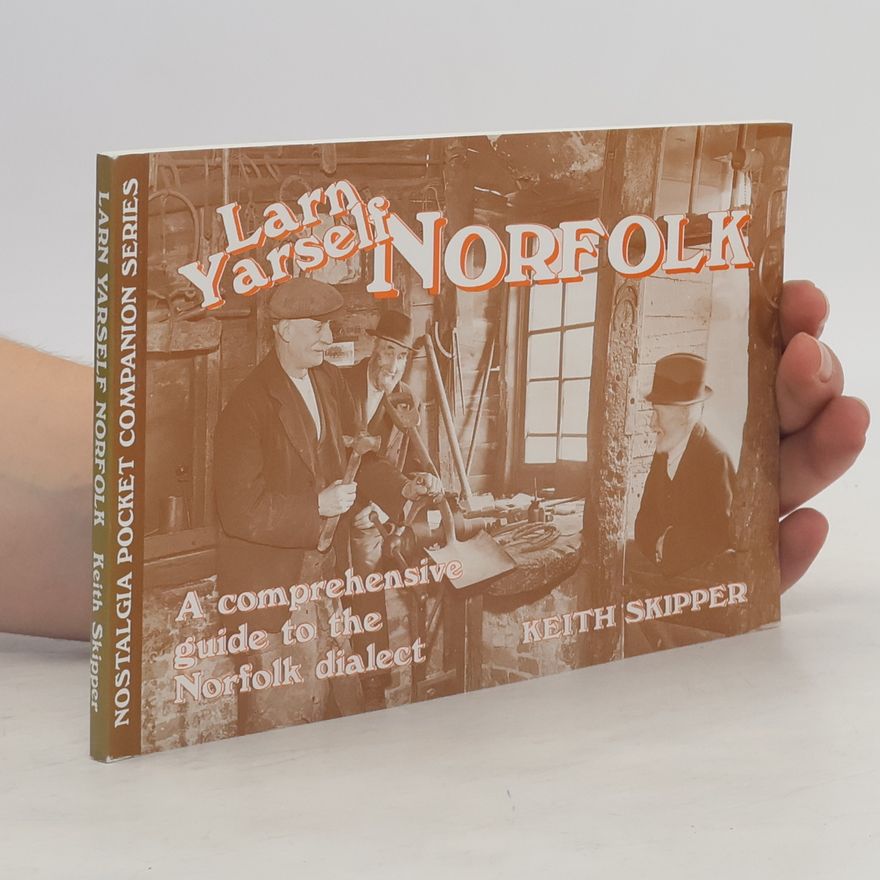 Keith Skipper Larn Yarself Norfolk