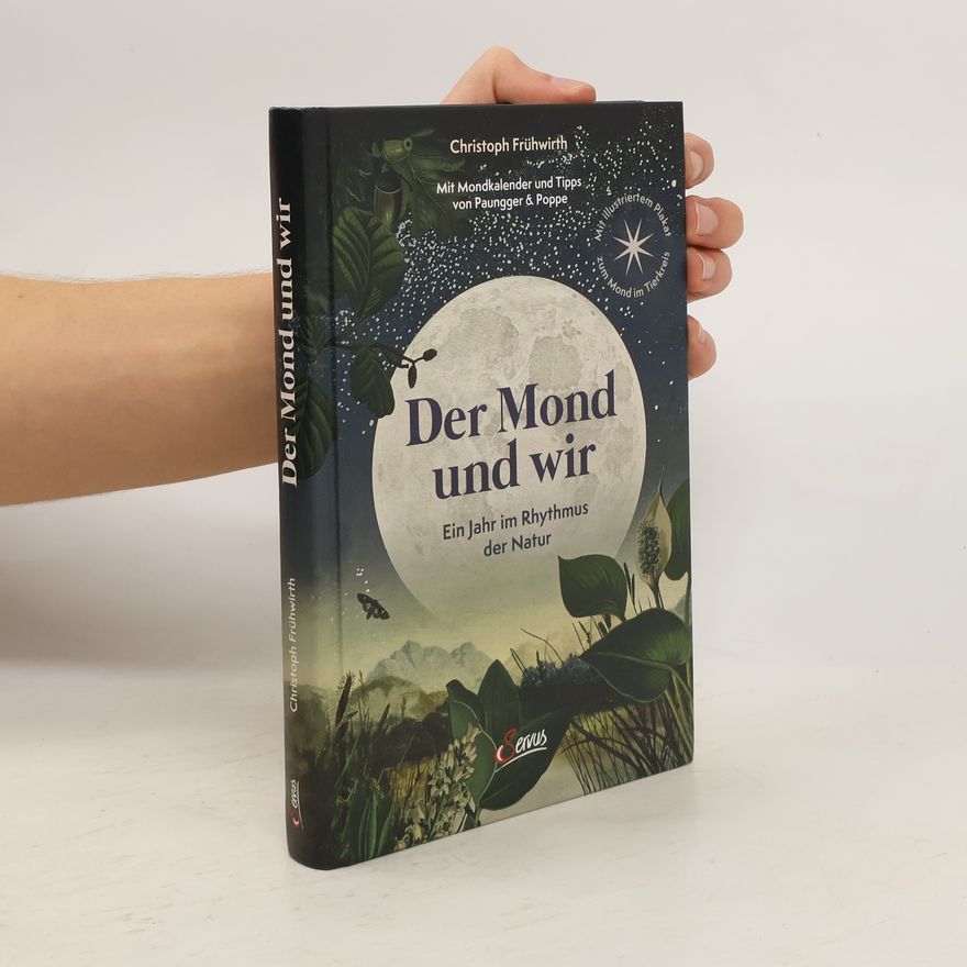 Christoph Frühwirth Der Mond und wir