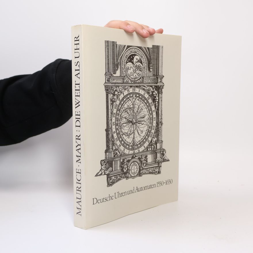 Klaus Maurice Die Welt als Uhr