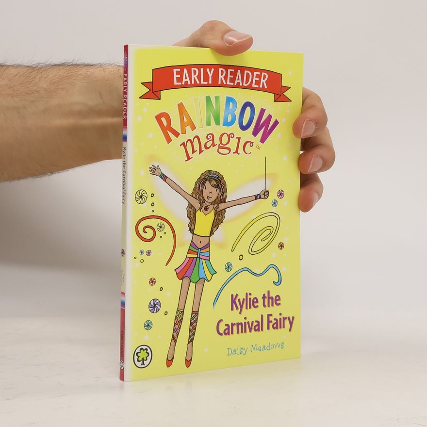 Daisy Meadows Rainbow Magic: Kylie the Carnival Fairy