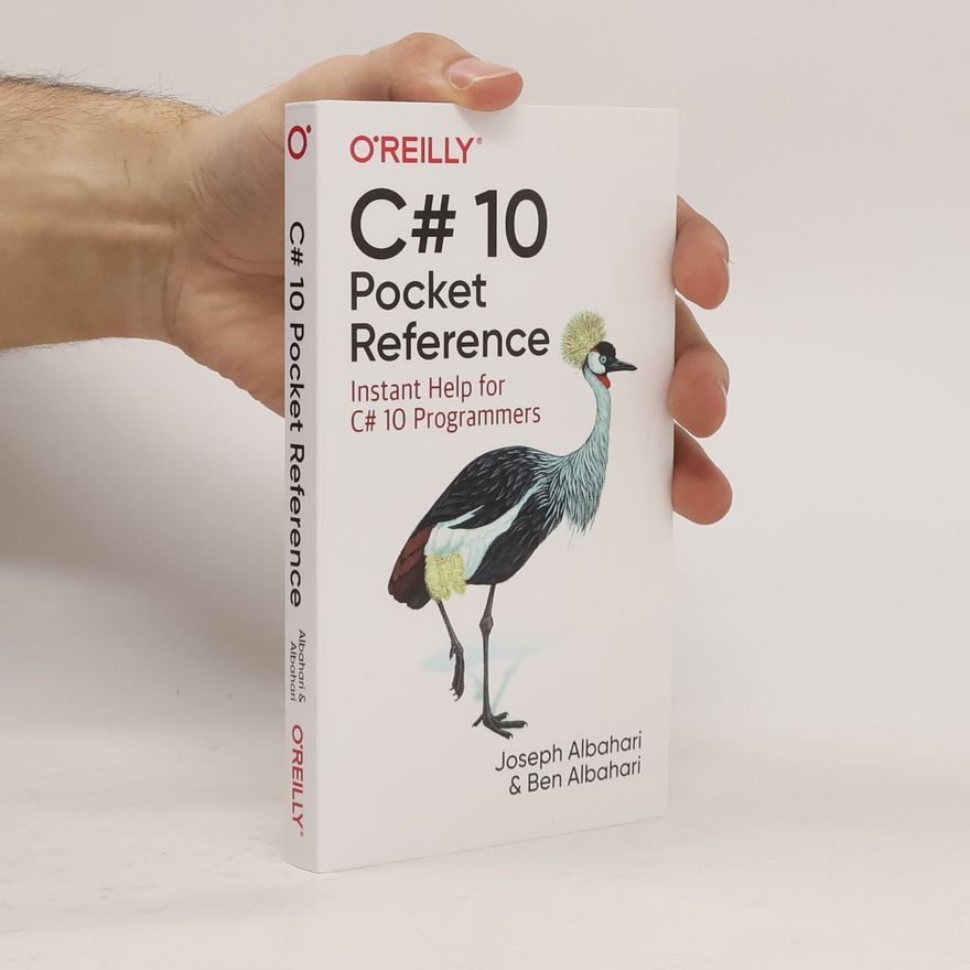 Ben Albahari C# 10 Pocket Reference