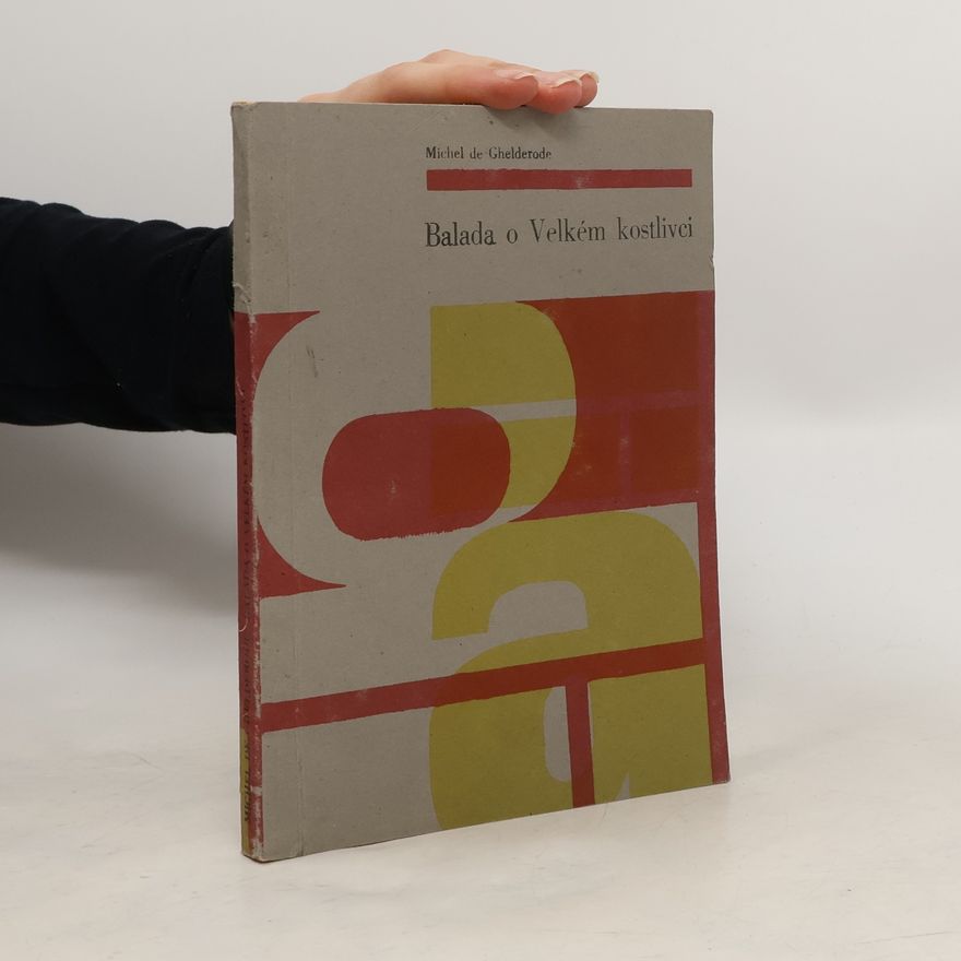 Michel de Ghelderode Balada o Velkém kostlivci