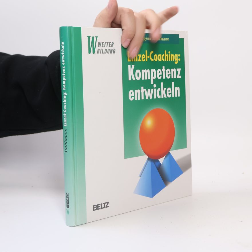 Regina Mahlmann Einzel-Coaching: Kompetenz entwickeln