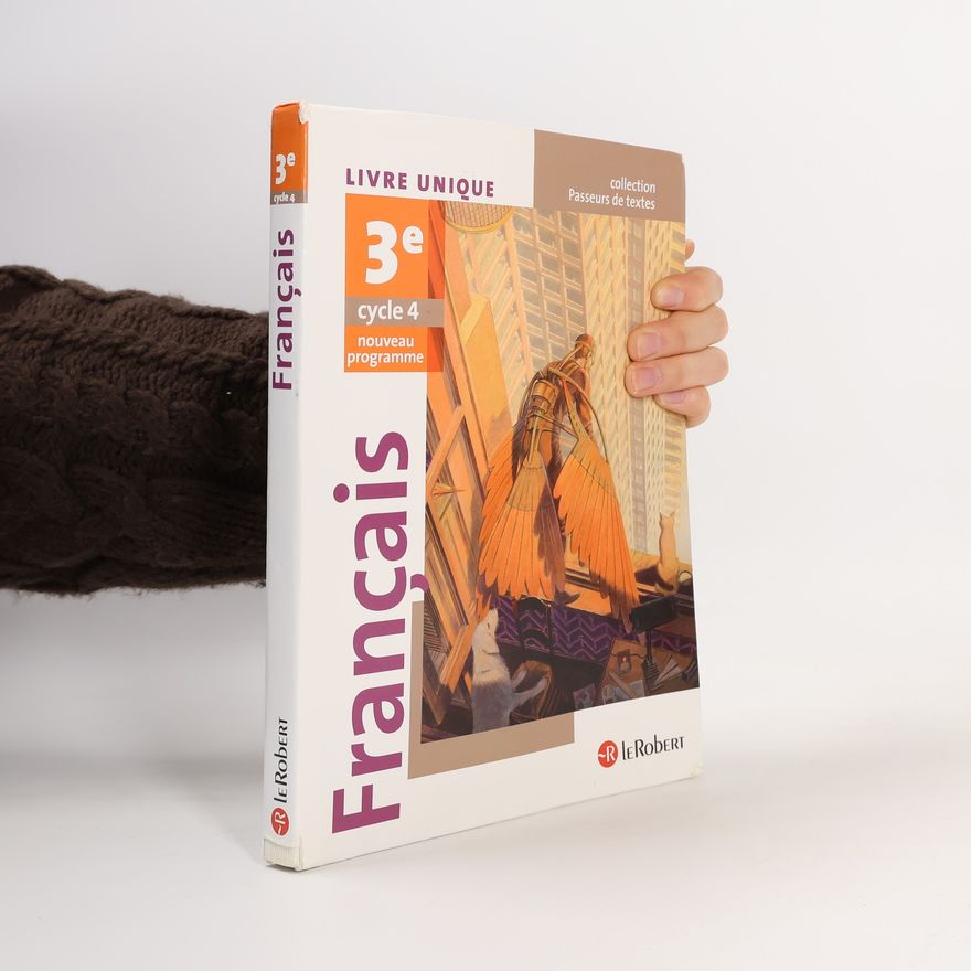 Autorenkollektiv Français 3e. Livre Unique