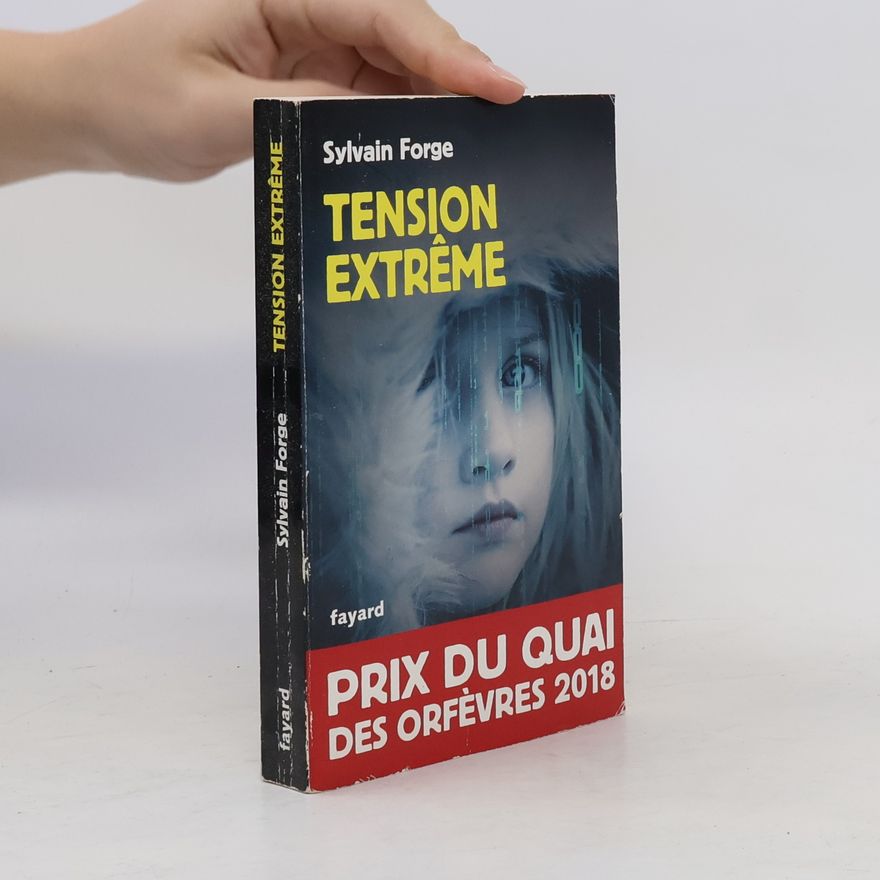 Sylvain Forge Tension extrême
