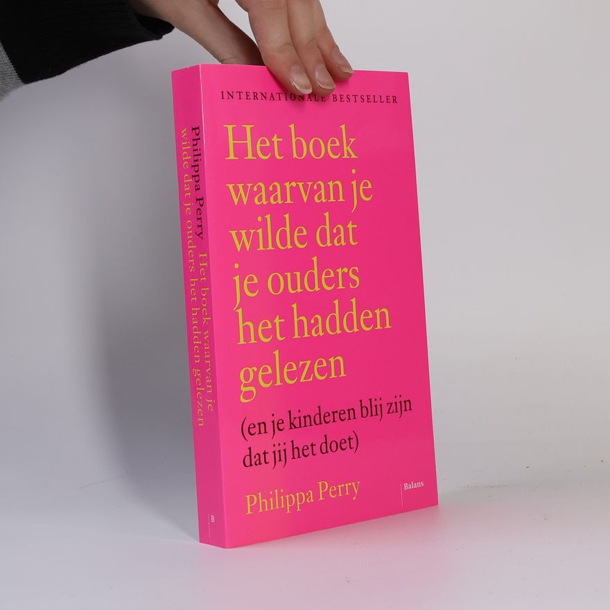 Philippa Perry Het boek waarvan je wilde dat je ouders het hadden gelezen