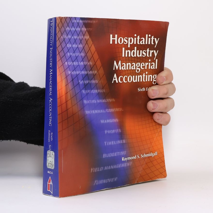 Raymond S Schmidgall Hospitality Industry Managerial Accounting