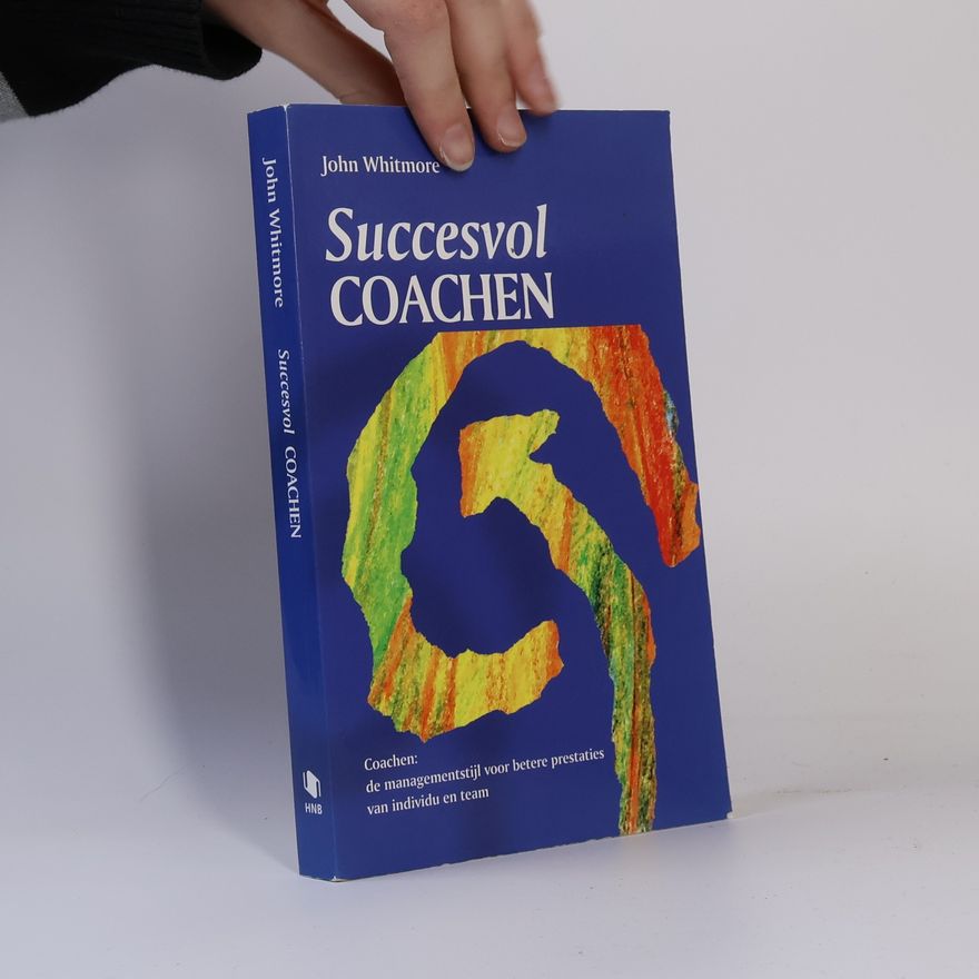 John Whitmore Succesvol coachen