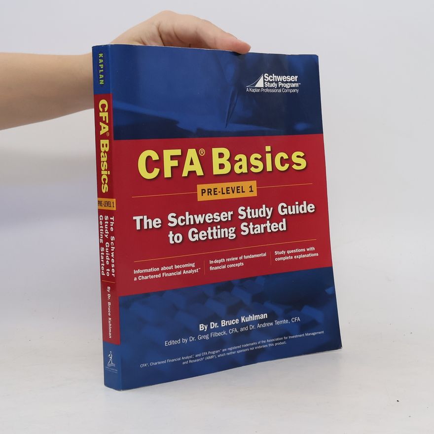 Bruce Kuhlman CFA Basics. Pre-level 1