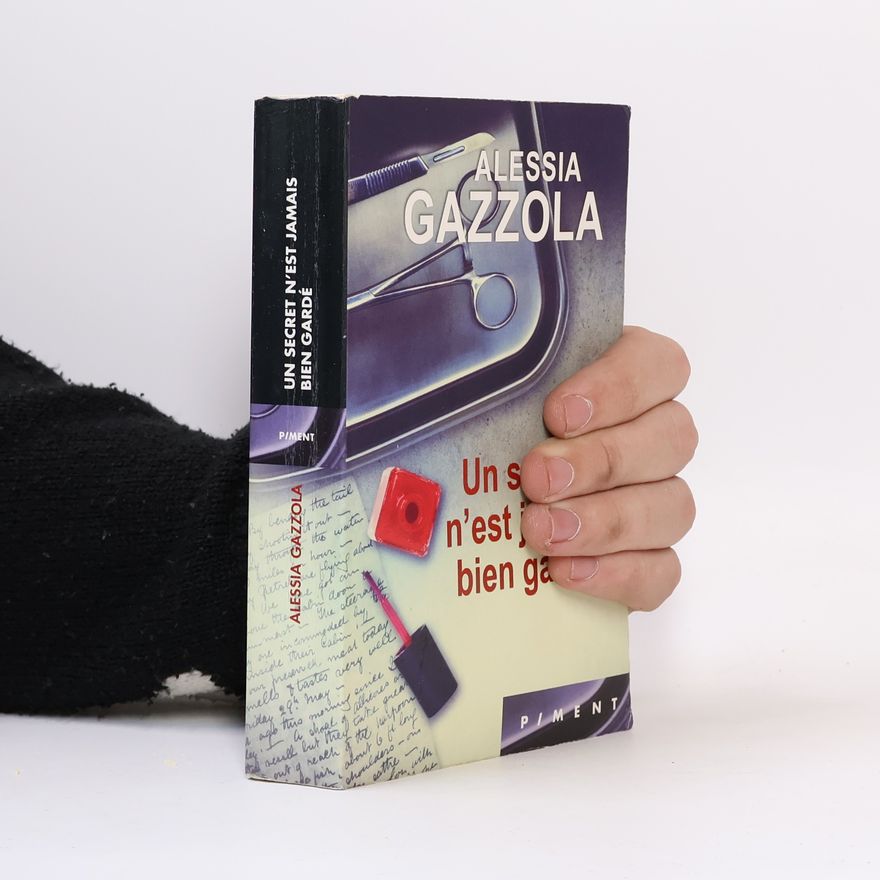 Alessia Gazzola Un secret n'est jamais bien gardé