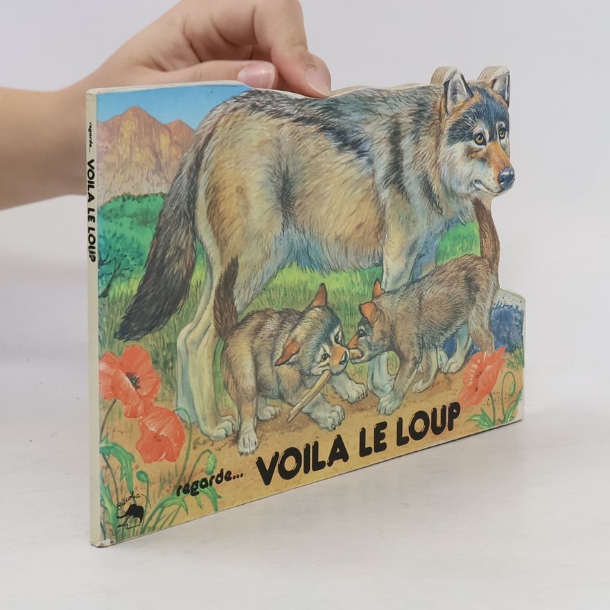 Autores varios Regarde... Voila le loup