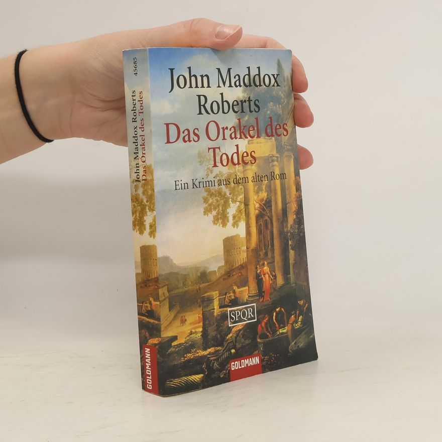 John Maddox Roberts Das Orakel des Todes