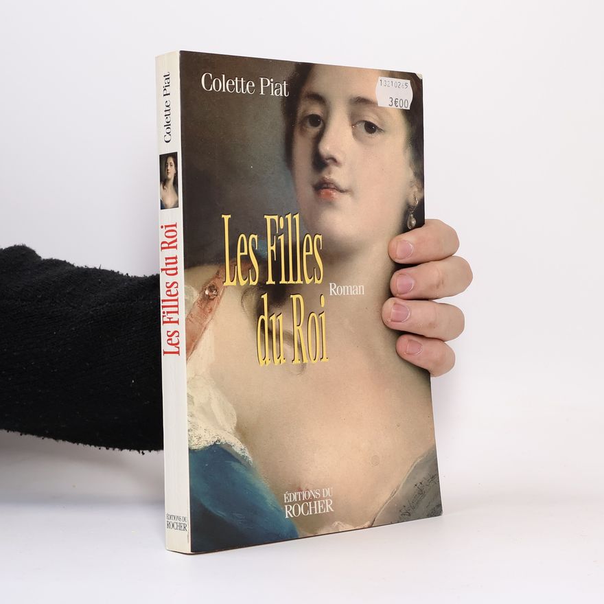 Colette Piat Les Filles du Roi
