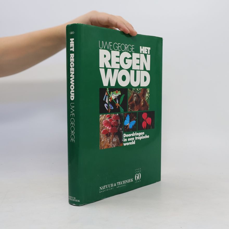 Uwe George Het regenwoud