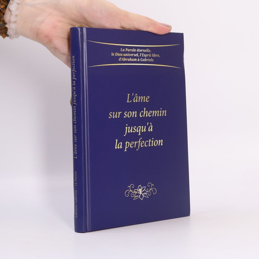 Various authors L'âme sur son chemin jusqu'à la perfection