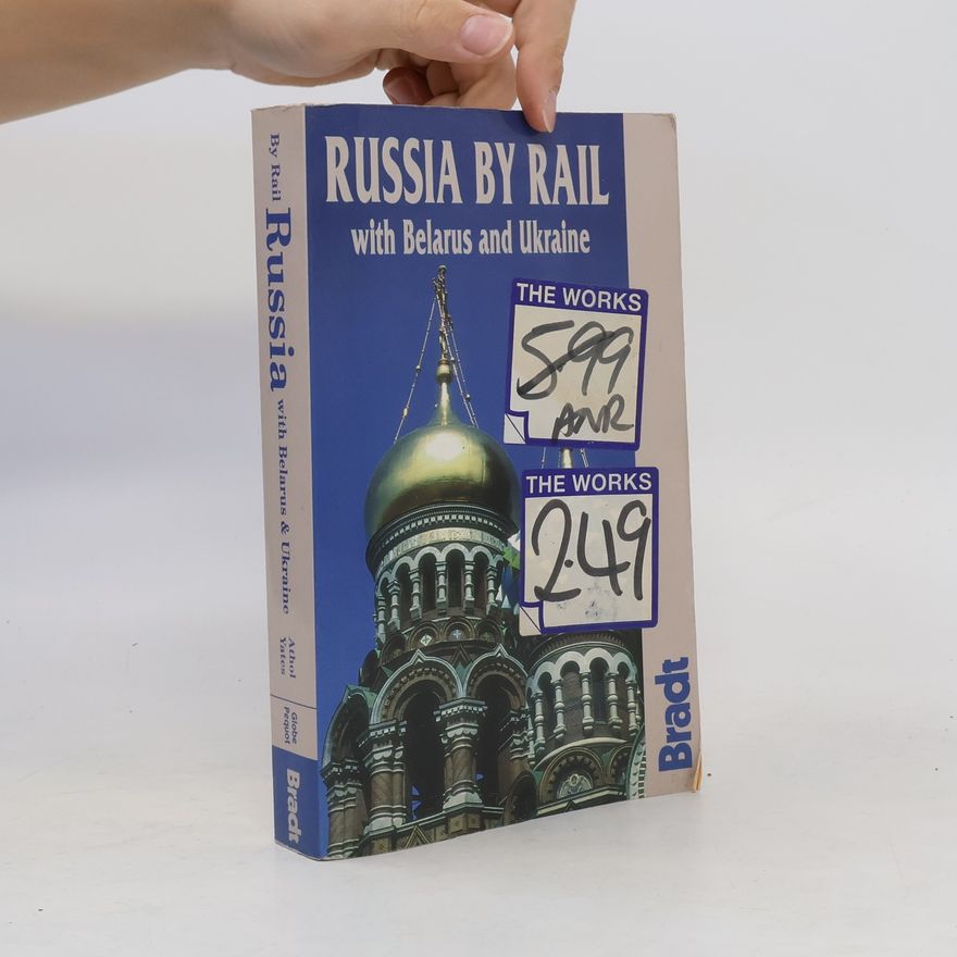 Athol Yates Russia by Rail