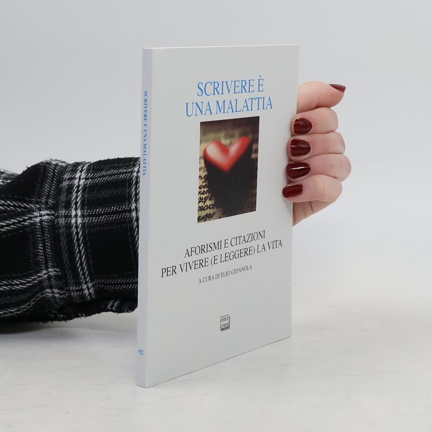 E. Gioanola Scrivere è una malattia