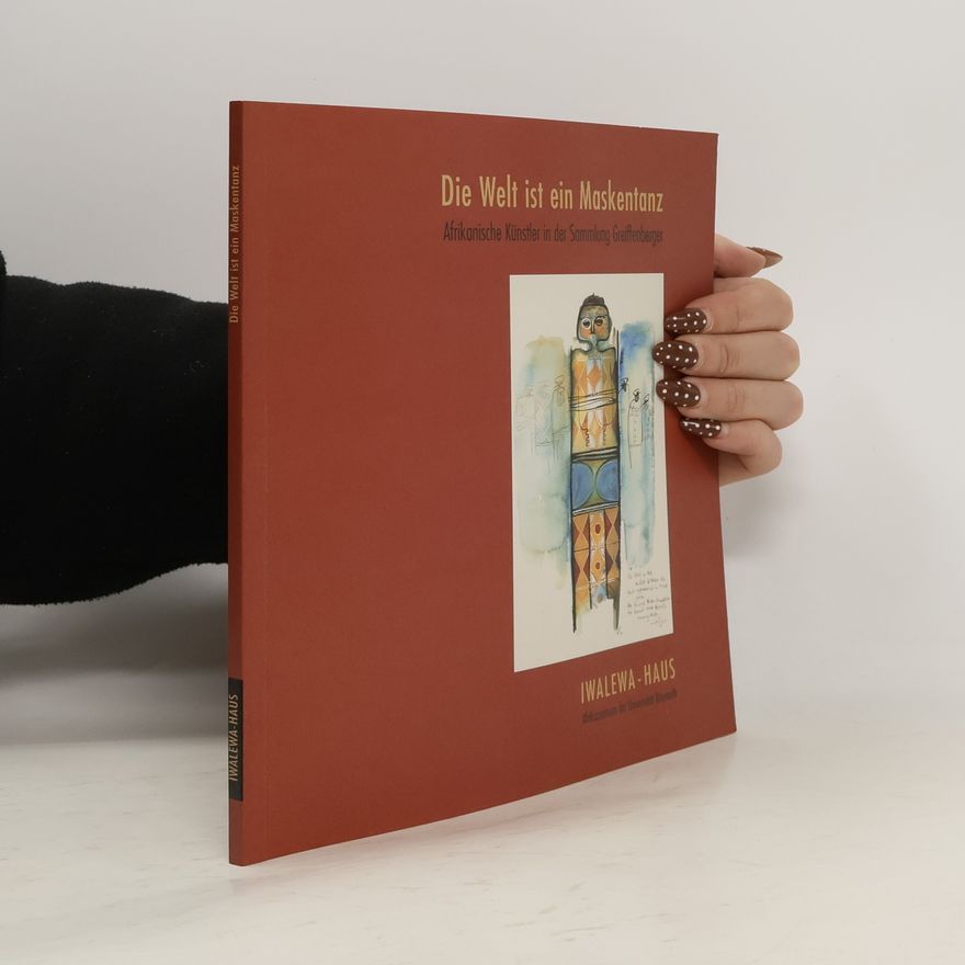 Autores varios Die Welt ist ein Maskentanz