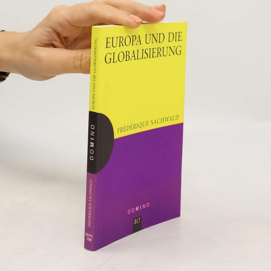 Frédérique Sachwald Europa und die Globalisierung