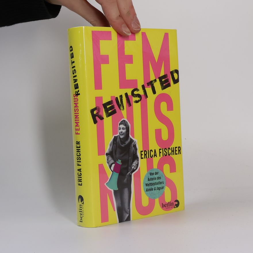 Erica Fischer Feminismus revisited