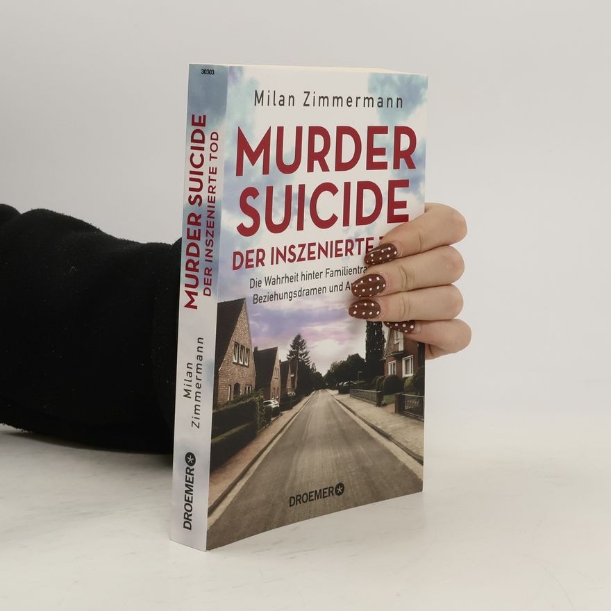 Milan Zimmermann Murder Suicide - der inszenierte Tod