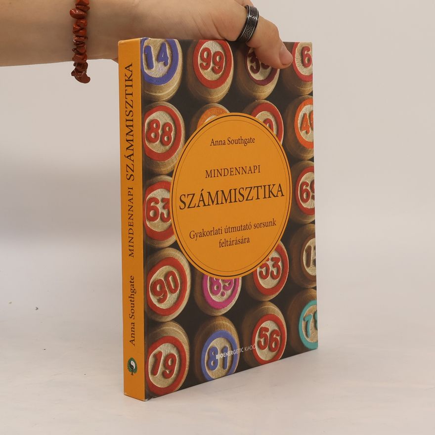 Anna Southgate Mindennapi Számmisztika