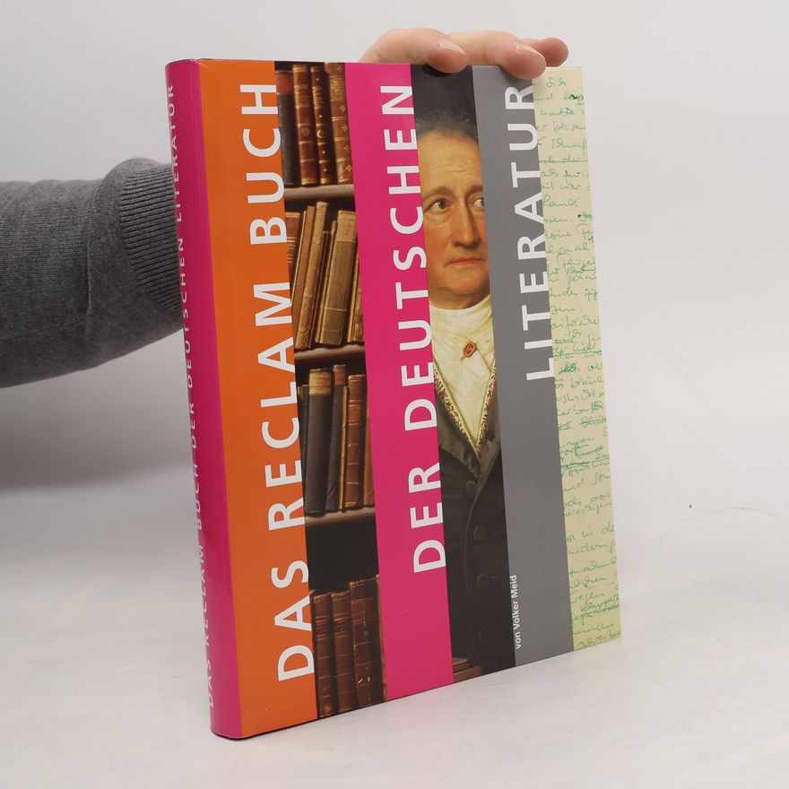 Volker Meid Das Reclam-Buch der deutschen Literatur