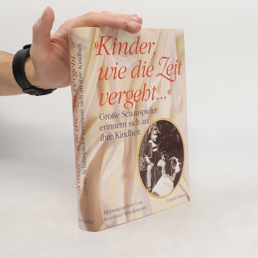 Bernhard Struckmeyer "Kinder, wie die Zeit vergeht ..."